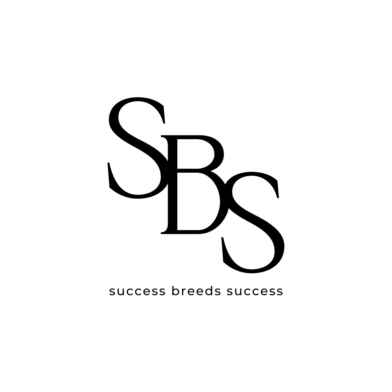 SUCCESS BREEDS SUCCESS