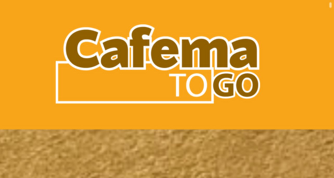 CAFEMA TO GO