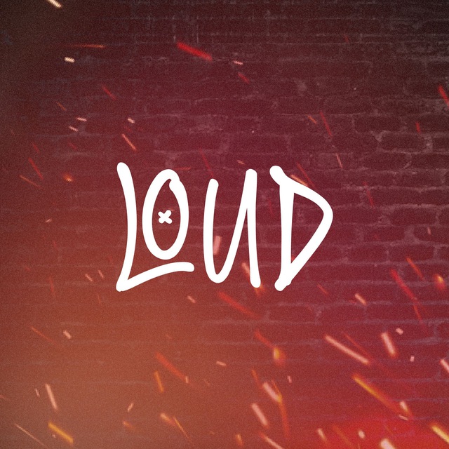 LOUD